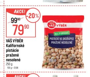 Váš Výběr Kalifornské pistácie pražené nesolené