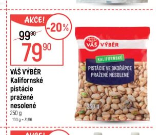 Váš Výběr Kalifornské pistácie pražené nesolené