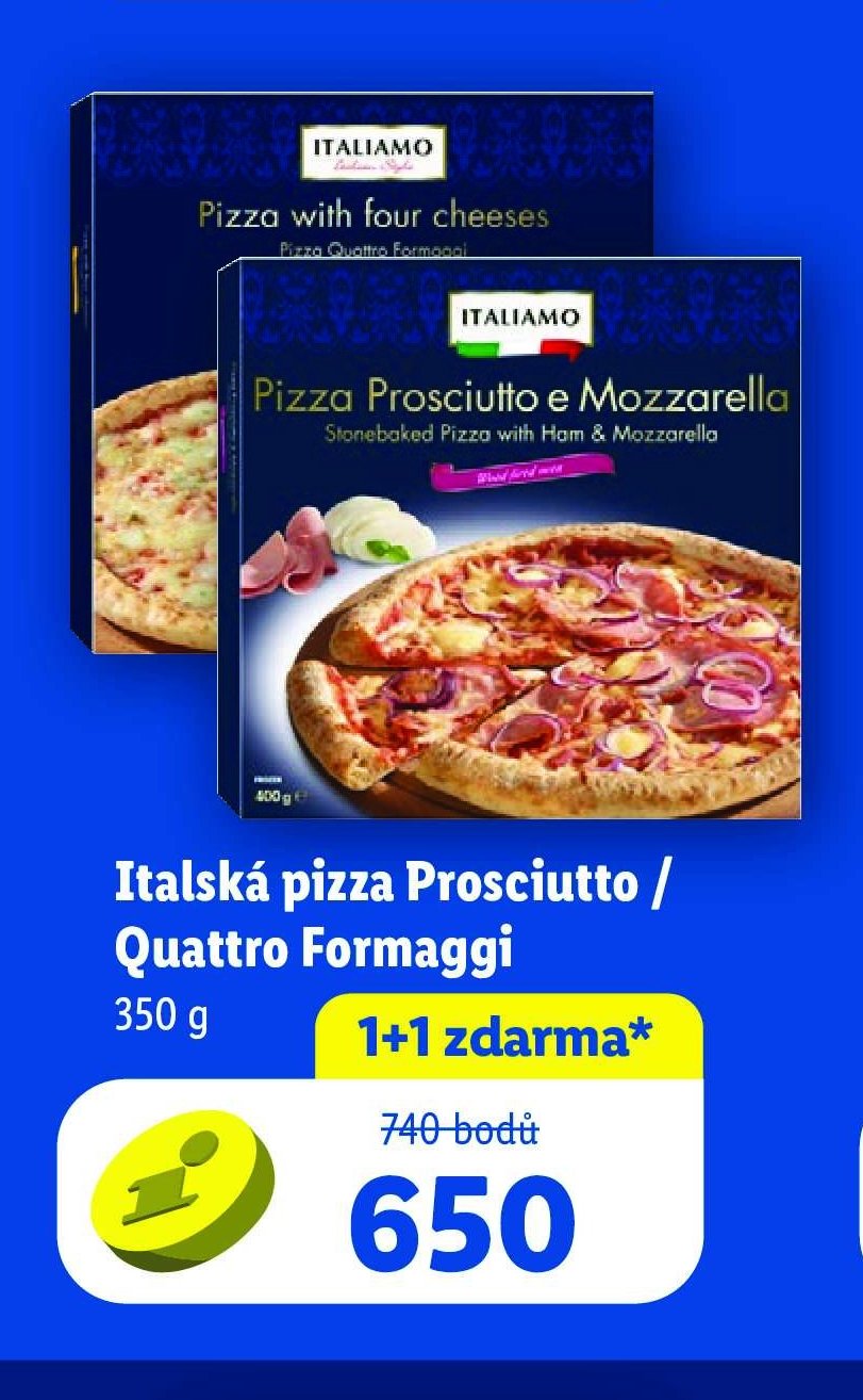 Italská pizza Prosciutto / Quattro Formaggi