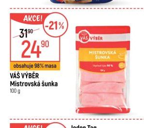 VÁŠ VÝBĚR Mistrovská šunka