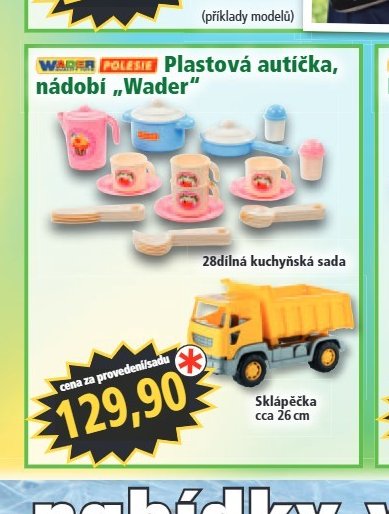 Plastová autíčka, nádobí Wader