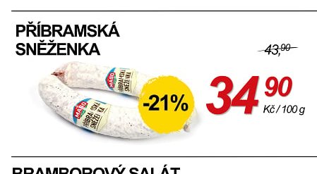 PŘÍBRAMSKÁ SNĚŽENKA