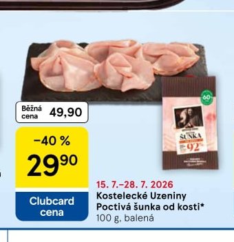 Kostelecké Uzeniny Poctivá šunka od kosti