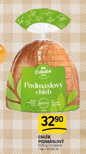 CHLÉB PODMÁSLOVÝ