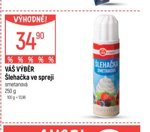 Váš výběr Šlehačka ve spreji