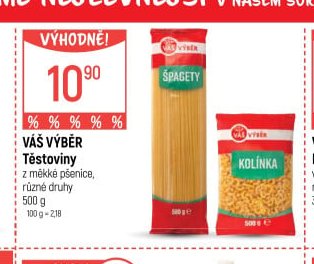 Váš výběr Těstoviny