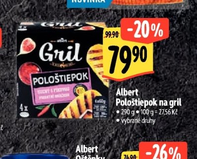 Albert Pološtiepok na gril
