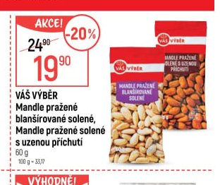 VÁŠ VÝBĚR Mandle pražené blanšírované solené, Mandle pražené solené s uzenou příchutí
