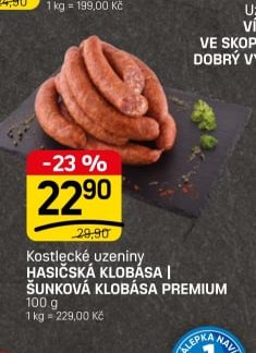 Kostlecké uzeniny HASIČSKÁ KLOBÁSA / ŠUNKOVÁ KLOBÁSA PREMIUM