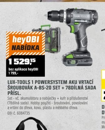 LUX-TOOLS 1 POWERSYSTEM AKU VRTACÍ ŠROUBOVÁK A-BS-20 SET + 78DÍLNÁ SADA PŘÍSL. - OBI akcniletaky.com
