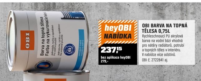 OBI BARVA NA TOPNÁ TĚLESA 0,75L - OBI akcniletaky.com
