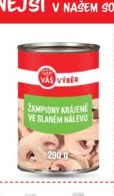 Váš výběr Žampiony krájené