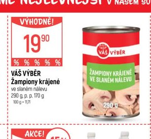 Váš Výběr Žampiony krájené