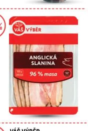 Váš Výběr Anglická slanina
