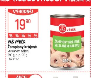 Váš výběr Žampiony krájené