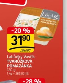 LAHŮDKY VAVŘÍK TVARŮŽKOVÁ POMAZÁNKA