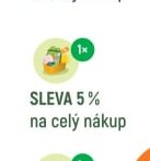 SLEVA 5 % na celý nákup