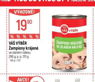Váš výběr Žampiony krájené