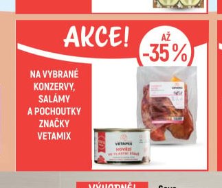 Na vybrané konzervy, salámy a pochoutky značky Vetamix