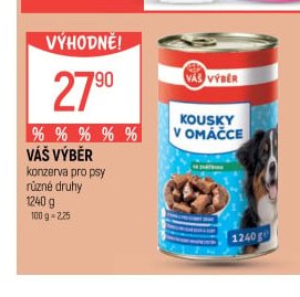 Váš výběr konzerva pro psy