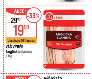 Váš výběr Anglická slanina 100 g