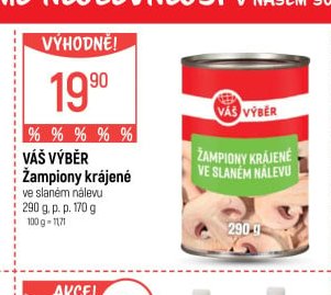 Váš výběr Žampiony krájené
