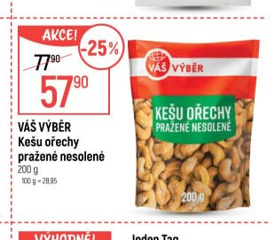 Váš výběr Kešu ořechy pražené nesolené