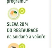 SLEVA 20 % DO RESTAURACE na snídaně a večeře